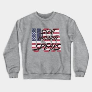 SILENT MAJORITY SPEAKS Crewneck Sweatshirt